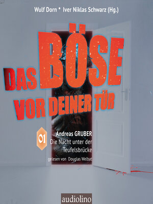 cover image of Die Nacht unter der Teufelsbrücke--Das Böse vor deiner Tür, Band 1 (ungekürzt)